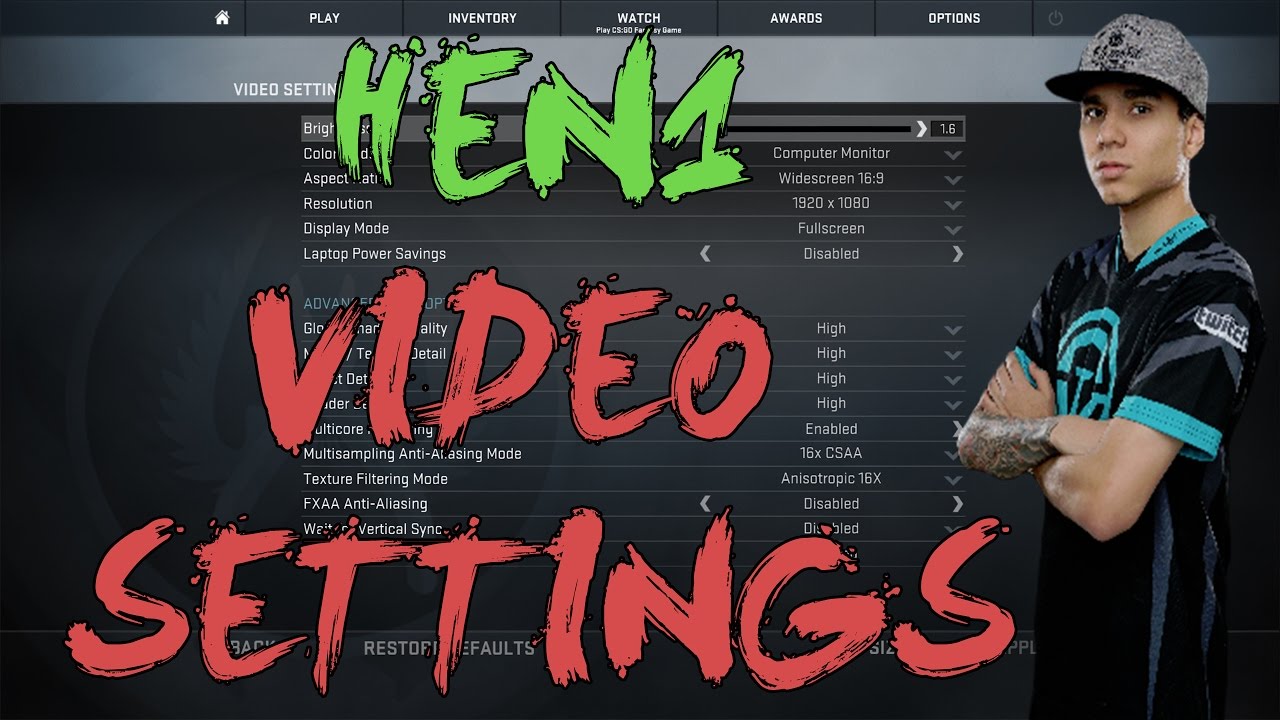 CSGO: IMT HEN1 video settings 2017