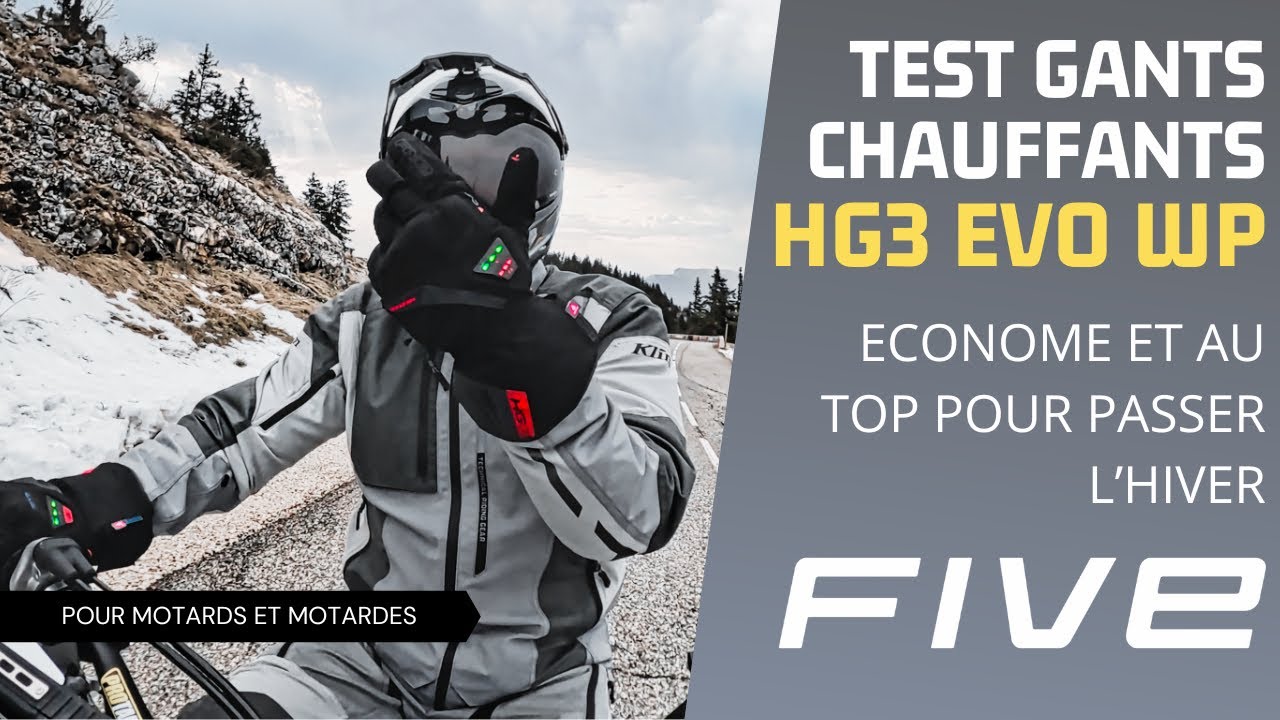 Test Gants Chauffants FIVE HG3 EVO WP Econome et au Top Pour Passer l'Hiver En Moto