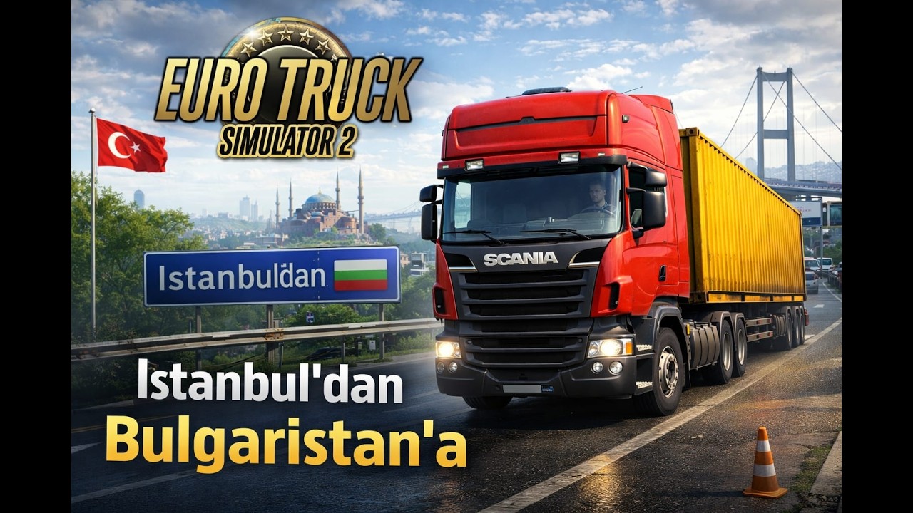 İstanbul’dan Çıktım… 10 Dakikada 3 Kaza Yaptım!  | ETS 2 Avrupa Turu #1