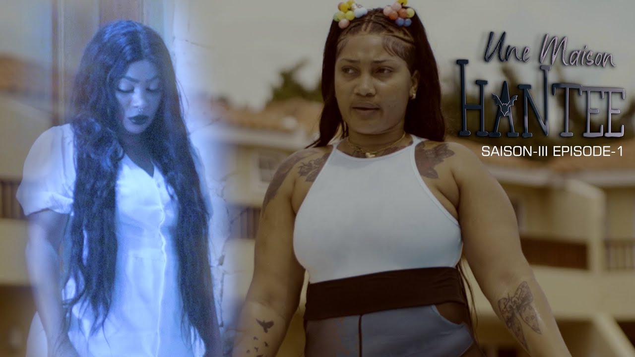 UNE MAISON HANTÉE ;SAISON 3 EPISODE 2 