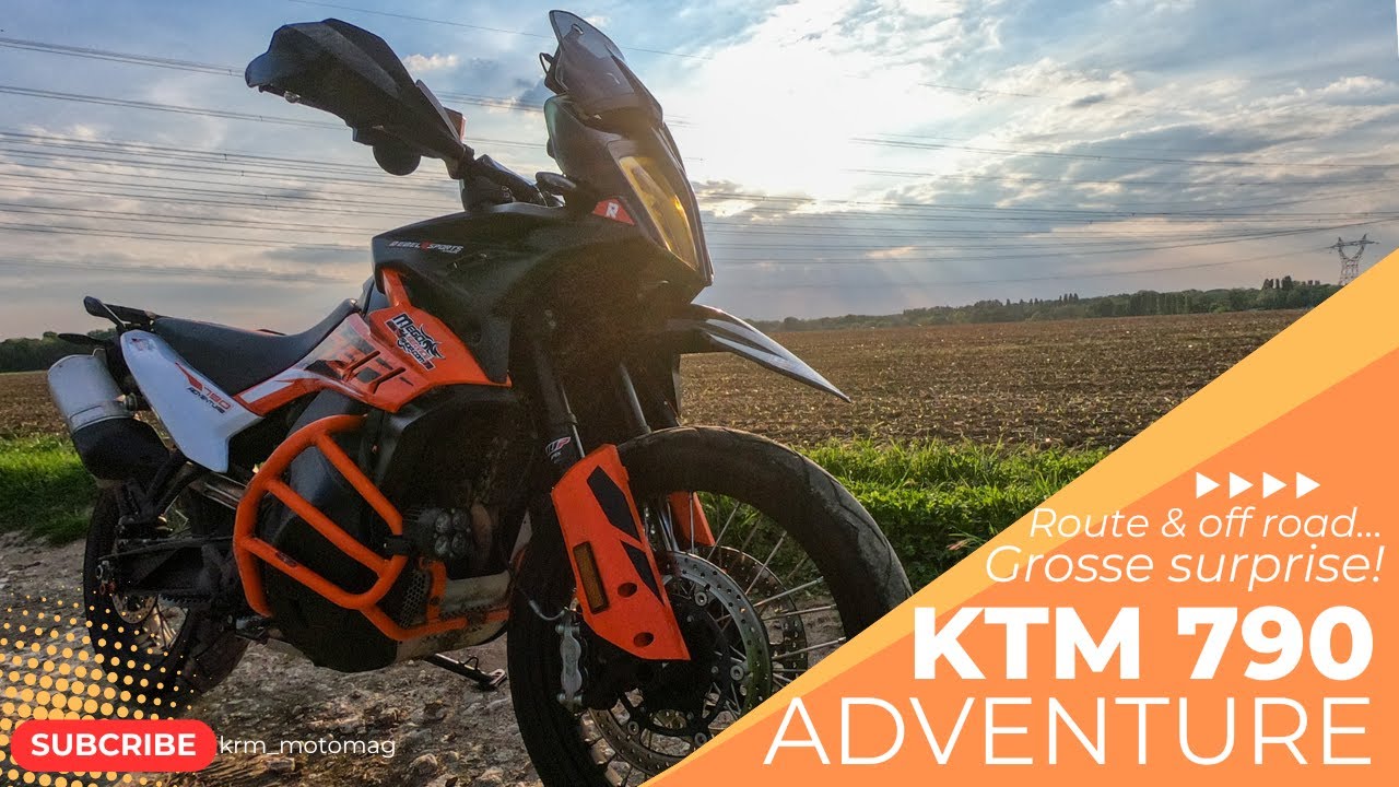 ESSAI KTM 790 ADVENTURE | Route & Off Road | GROSSE SURPRISE!