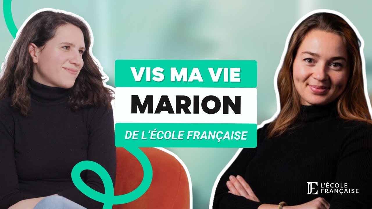 Vis ma vie de chef de projet e-Learning à L'École Française (avec Marion)