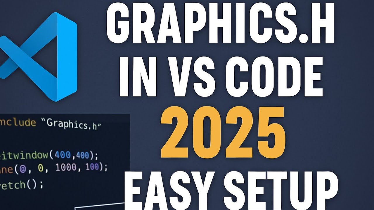 Setup Graphics.h in VS Code (C/C++) | Easy Guide 2025 (@top10school786) 