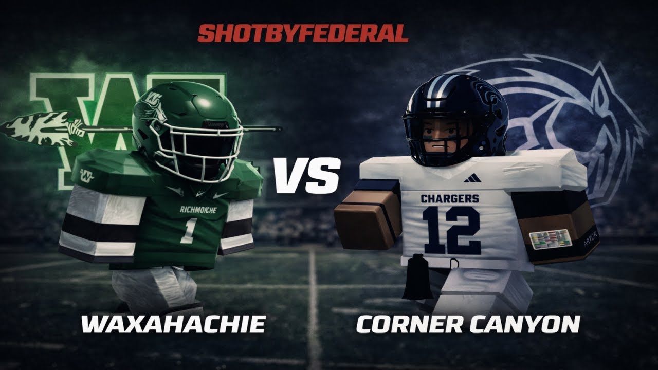 HSFL Week 3 | Waxahachie vs Corner Canyon - Highschool Football Roblox