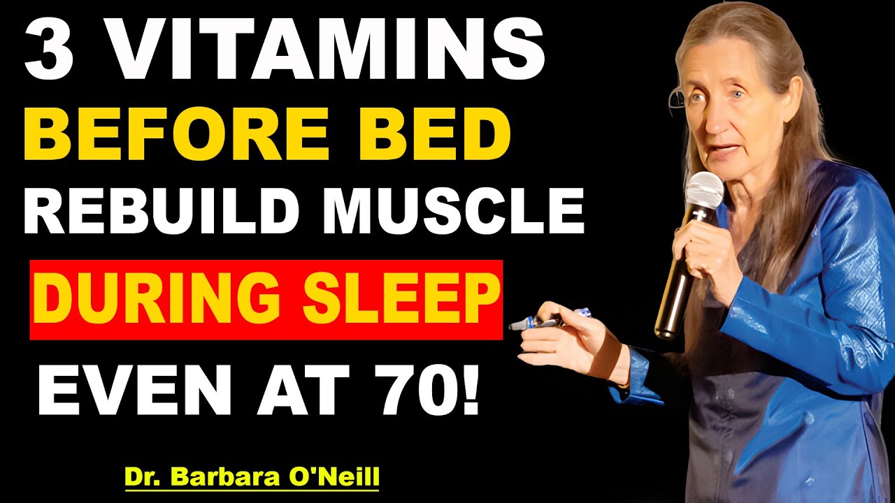 3 Vitamins to Supercharge Your Legs | Barbara O'Neill