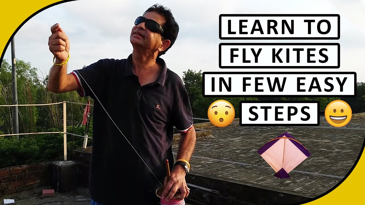 Basics Of Kite Flying - How To Fly A Kite In Few Easy Steps | Learn Kite Flying (Part 2)