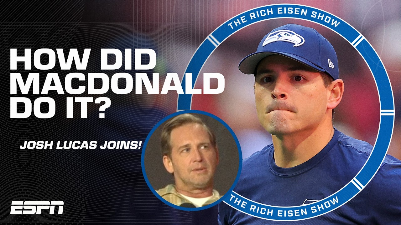 Why actor & Seahawks fan Josh Lucas is 'struck' by Mike Macdonald | The Rich Eisen Show