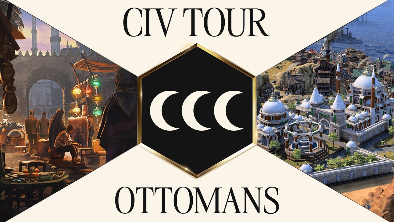 Civ Tour: Ottomans | Civilization VII