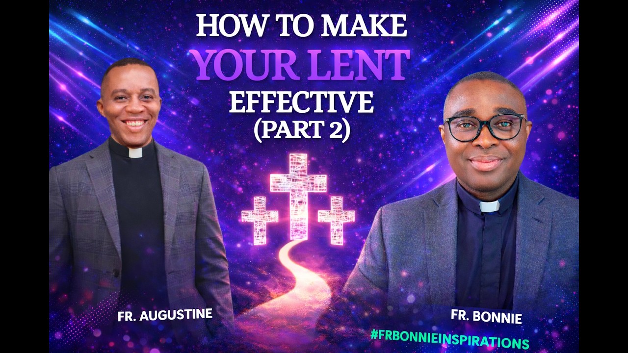 Как сделать Великий пост эффективным (Часть 2)