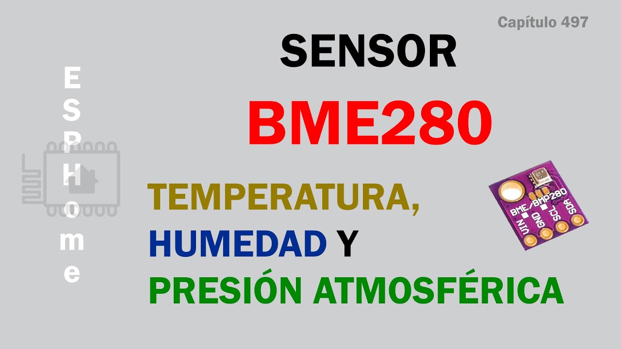 Sensor BME280 en ESPHome - ¿Qué es, cómo funciona y qué utilidades tiene?