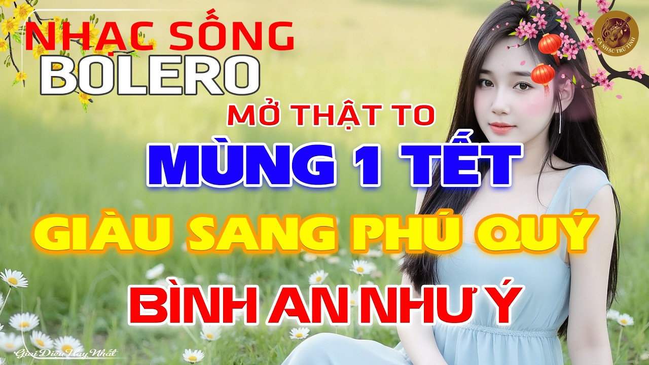 72 Bài Nhạc BOLERO Trữ Tình NGHE LÀ CHILL ✅ Nhạc Vàng Xưa Vượt Thời Gian Chọn Lọc, NGHE LÀ NGỦ SAY