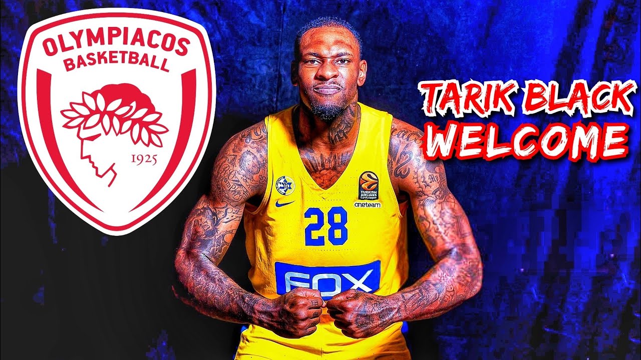 Tarik Black || Welcome To Olympiacos