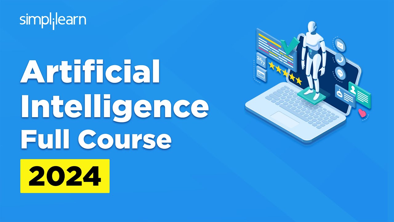 Artificial Intelligence Full Course 2026 | AI Tutorial For Beginners | AI | Simplilearn