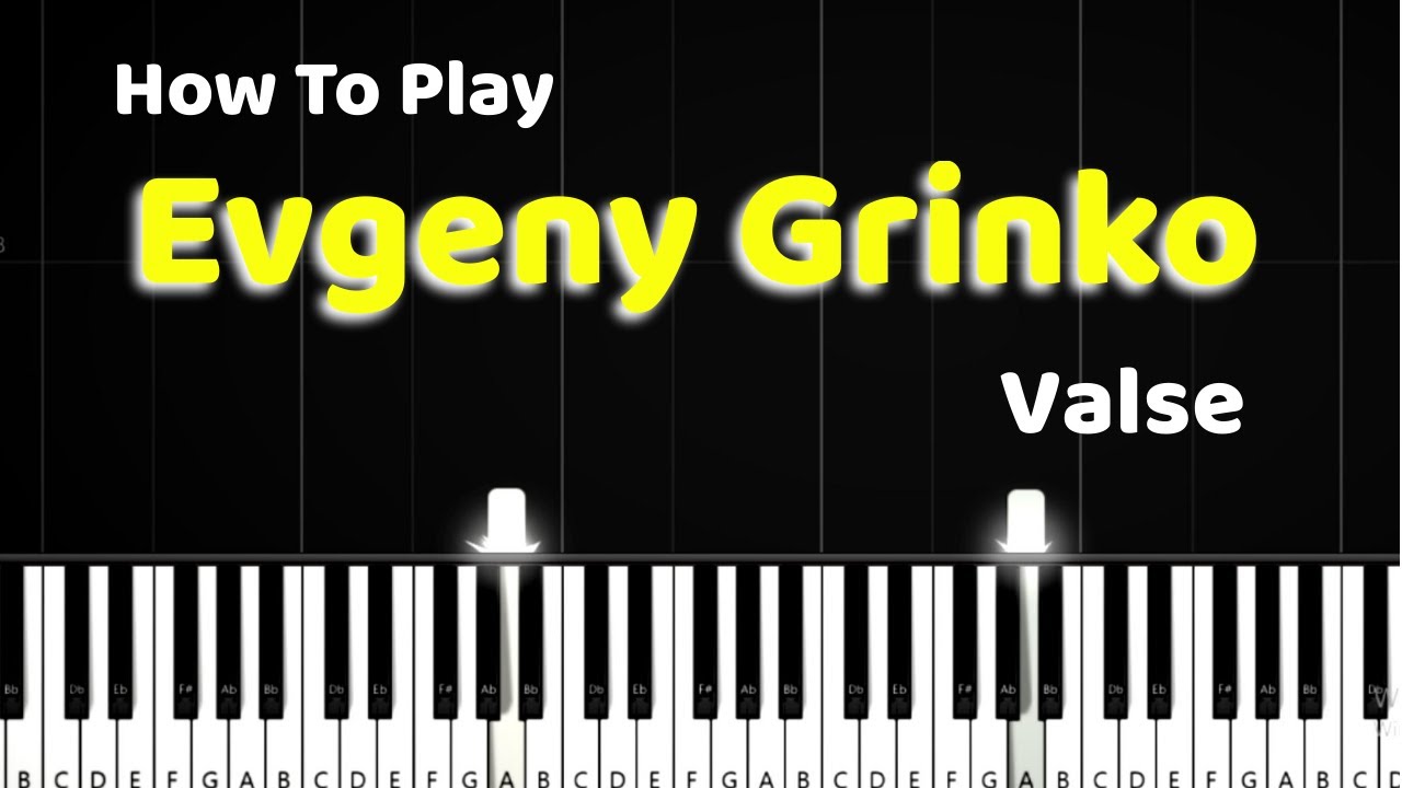 Evgeny Grinko - Valse - Easy Piano Tutorial (Slow)