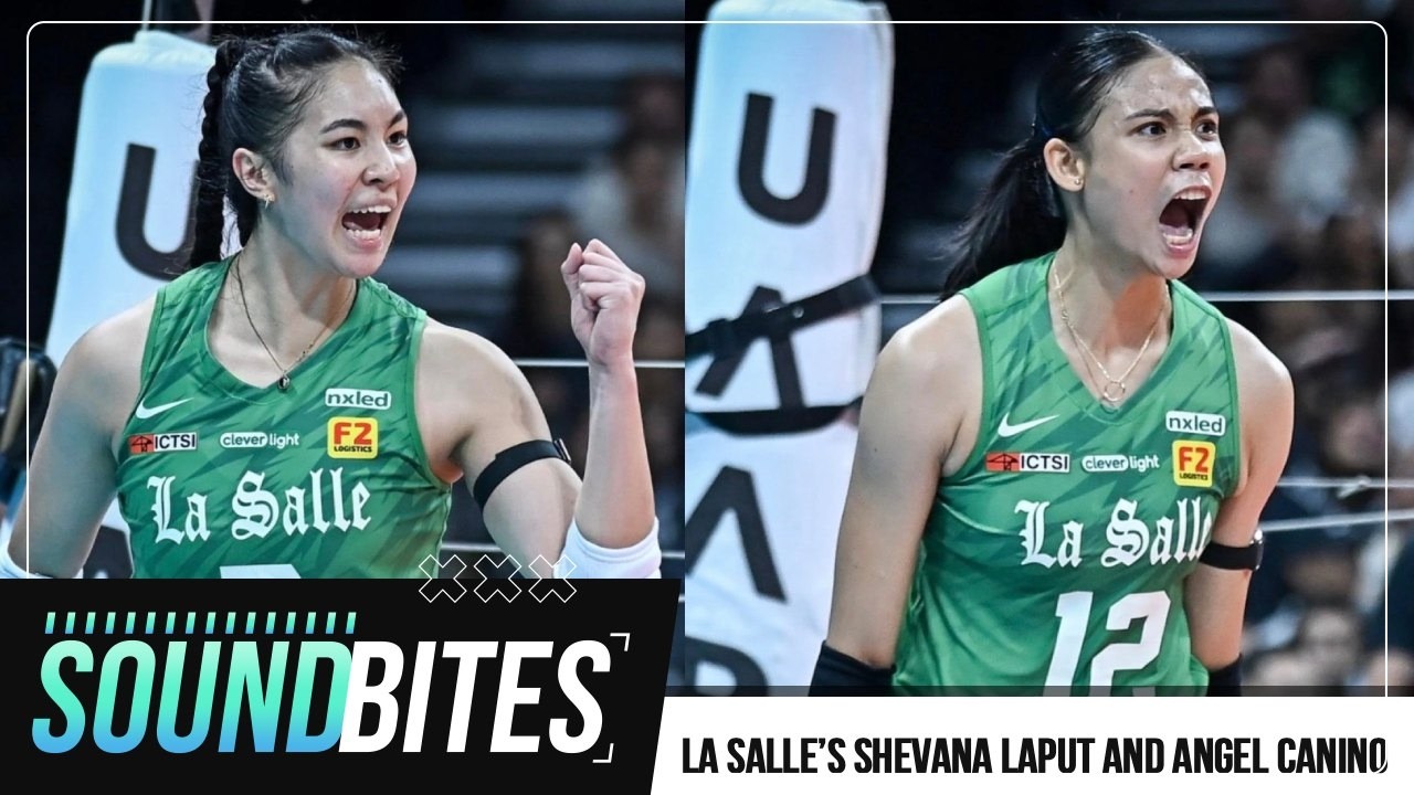 For Shevana Laput and Angel Canino, the time is now for La Salle | SOUNDBITES