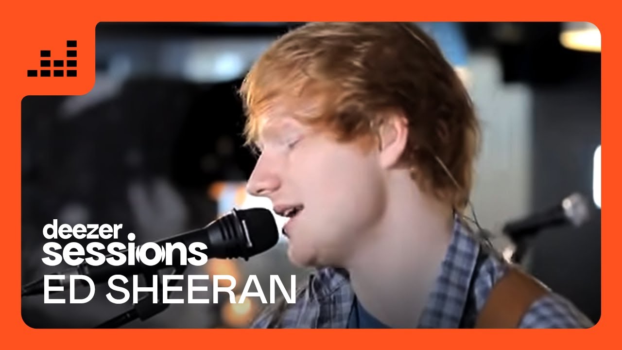Ed Sheeran: Thinking Out Loud | Deezer Session