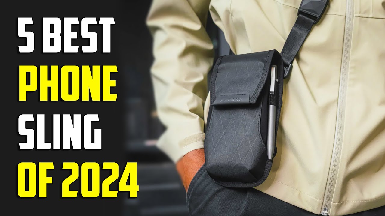 Top 5 Best Phone Sling 2024 - Best Phone Sling 2024