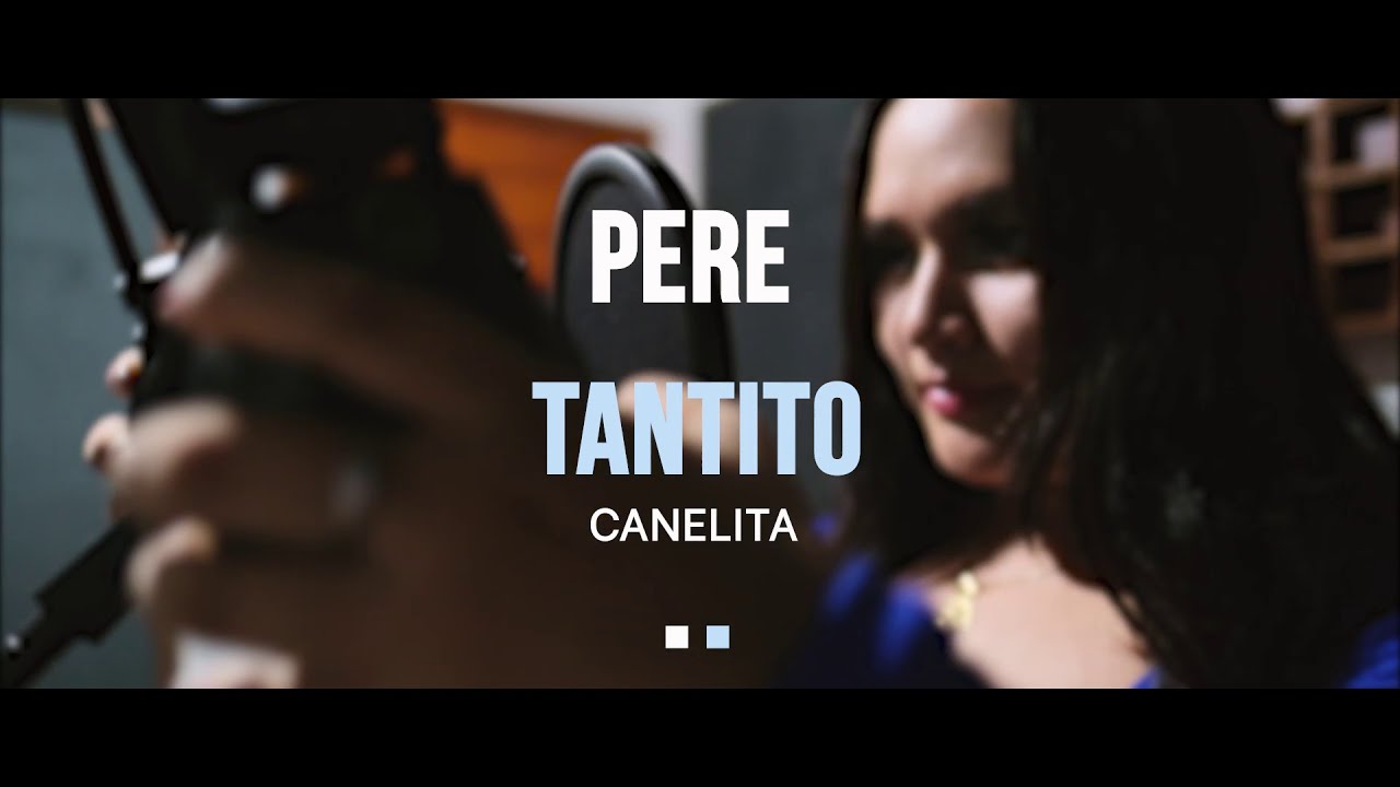 PERE TANTITO - CANELITA