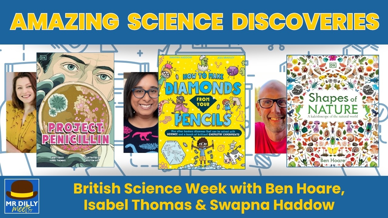 Amazing Science Discoveries | British Science Week | Mr Dilly Meets