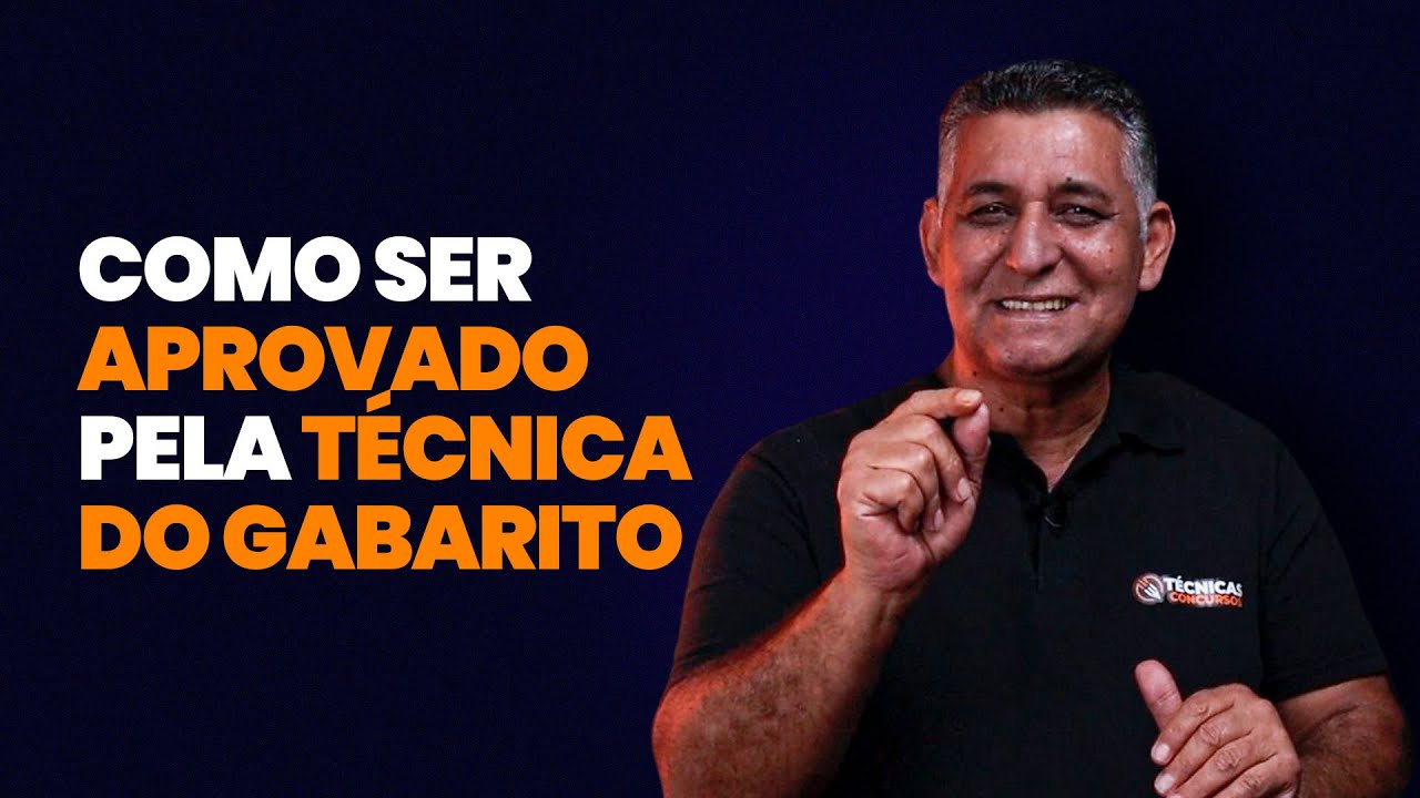 Como ser Aprovado pela Técnica do Gabarito | Aulas para CONCURSOS PÚBLICOS