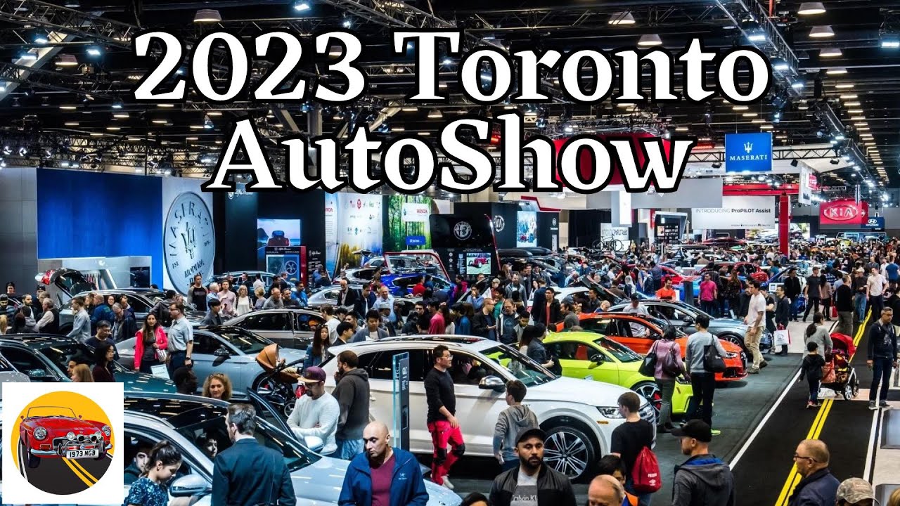 2023 Toronto AutoShow – Exclusive Sneak Peek at the Hottest Cars of 2023!