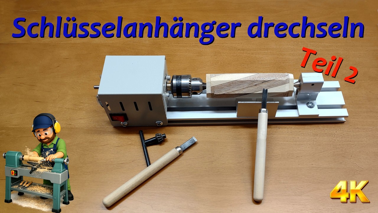 DIY Schlüsselanhänger drechseln - Teil 2
