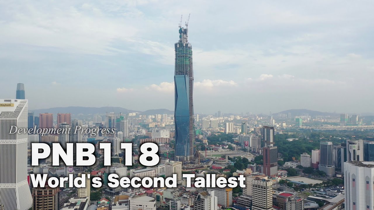 Closer Look at World Second Tallest in Progress - The PNB 118 / Merdeka 118 [4K]