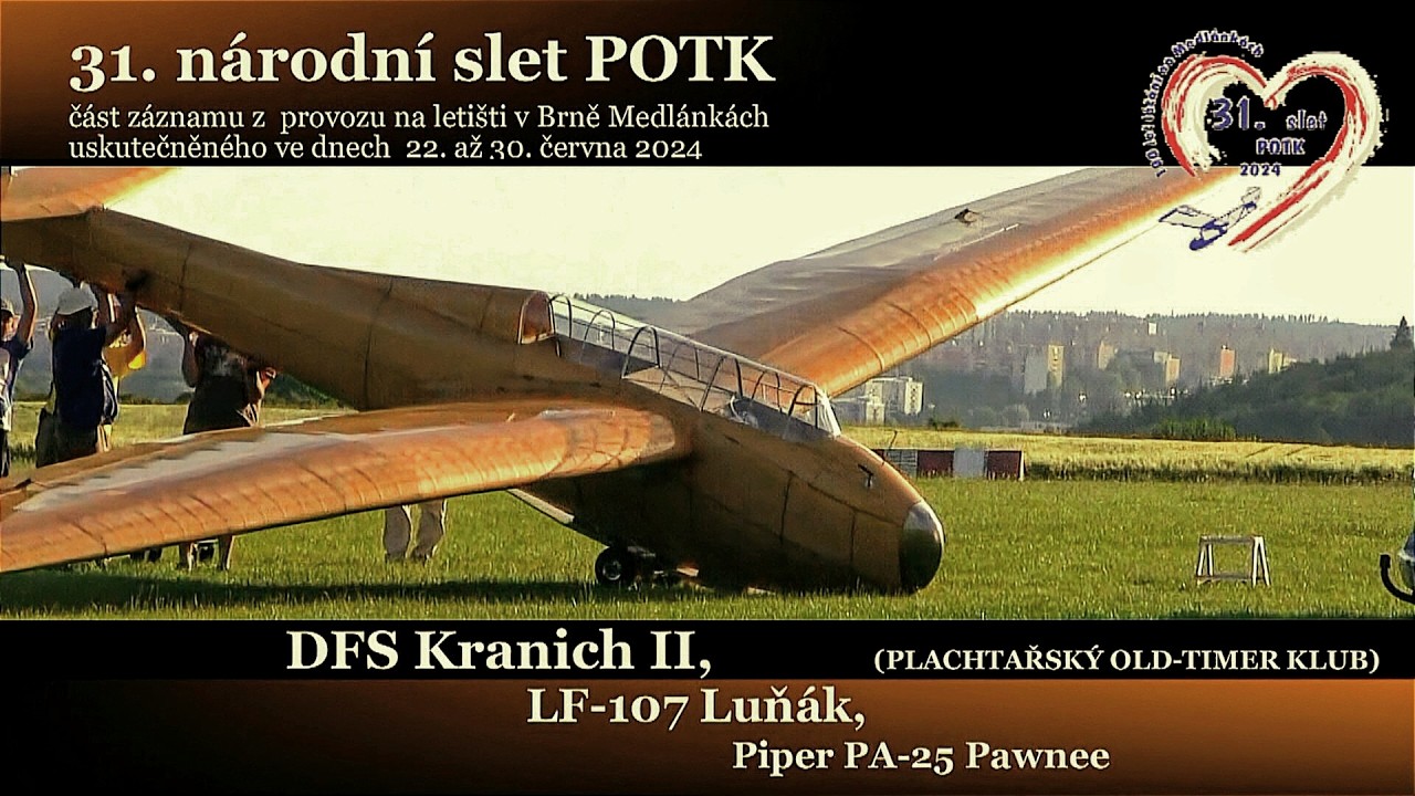 31. národní slet POTK na letišti AK Brno Medlánky s kluzáky DFS Kranich II ,  LF-107 Luňák ...