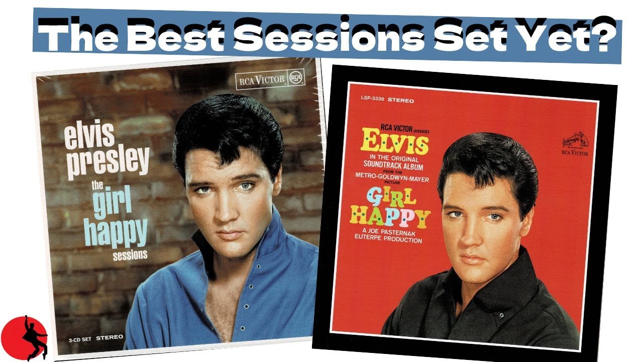Elvis The Girl Happy Sessions — лучшие «Сессии» на сегодняшний день?