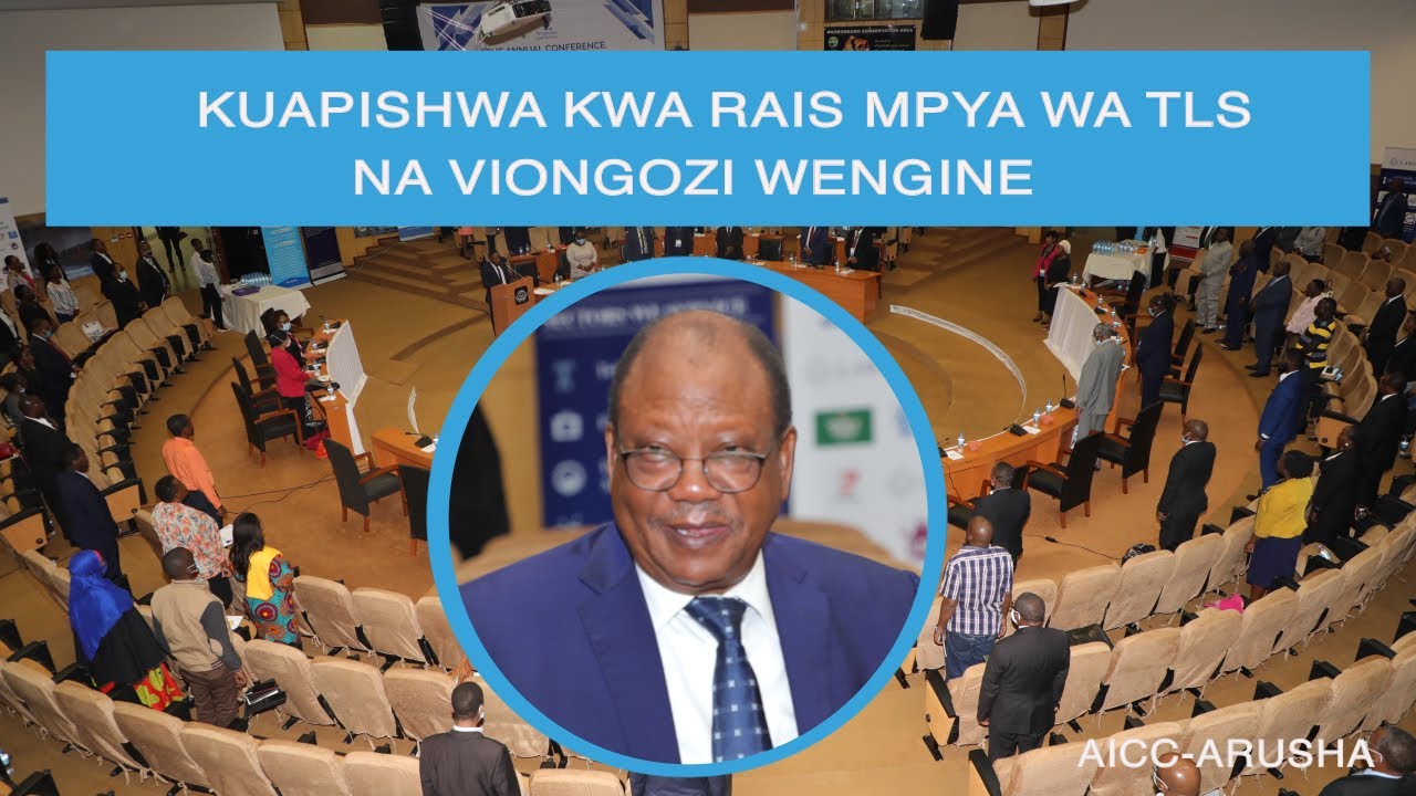 Kuapishwa kwa Rais wa  Chama cha Wanasheria Tanganyika TLS 2021 na Viongozi wengine