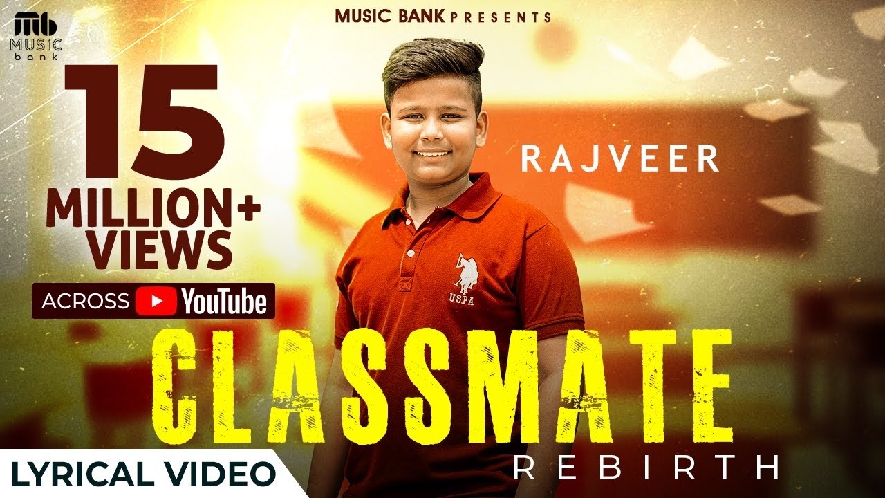 Classmate (Lyrical Video) | Rajveer | Sachin Ahuja | Bachan Bedil | Latest Punjabi Song