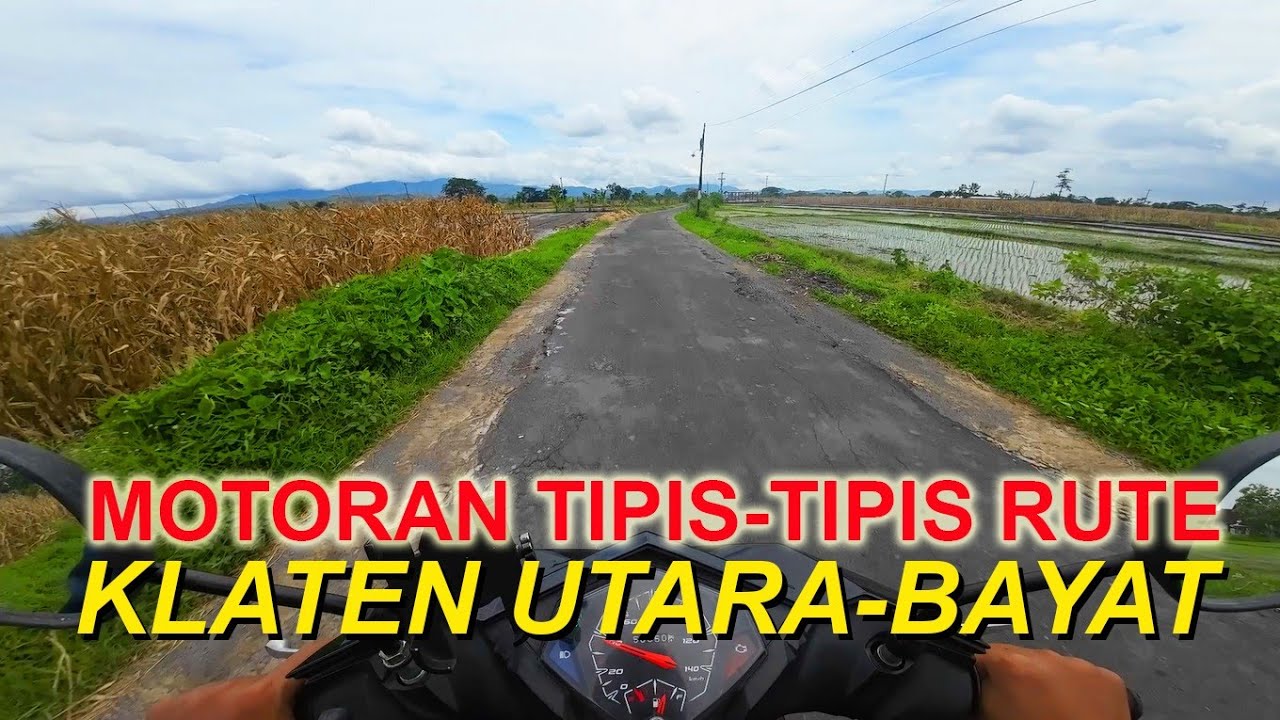 Inilah Rute Alternatif menuju Kecamatan Bayat dari Klaten