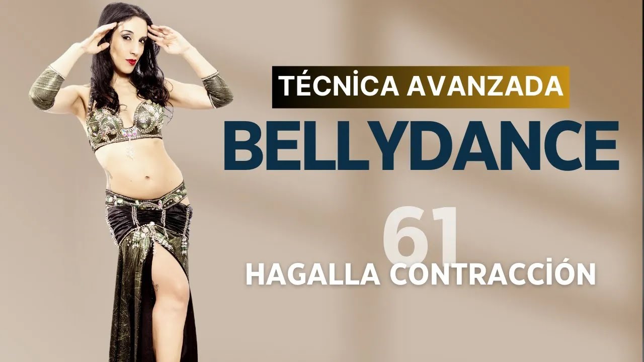 Belly Dance Like A PRO - ▶︎61 HAGALLA CONTRACCION (Danza árabe, danza del vientre)
