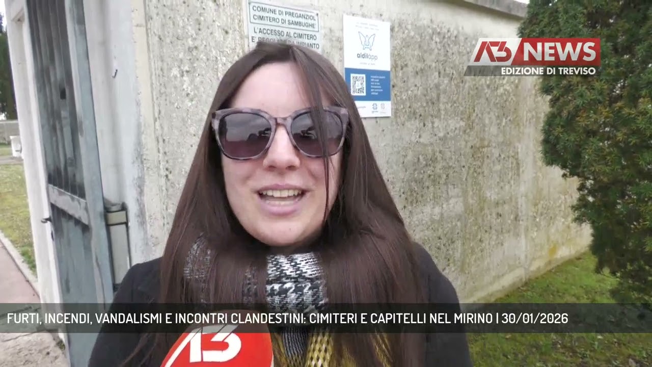 FURTI, INCENDI, VANDALISMI E INCONTRI CLANDESTINI: CIMITERI E CAPITELLI NEL MIRINO | 30/01/2026