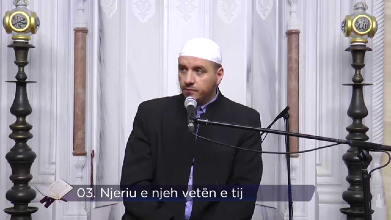 03 - Njeriu e njeh veten e tij - Enis Rama