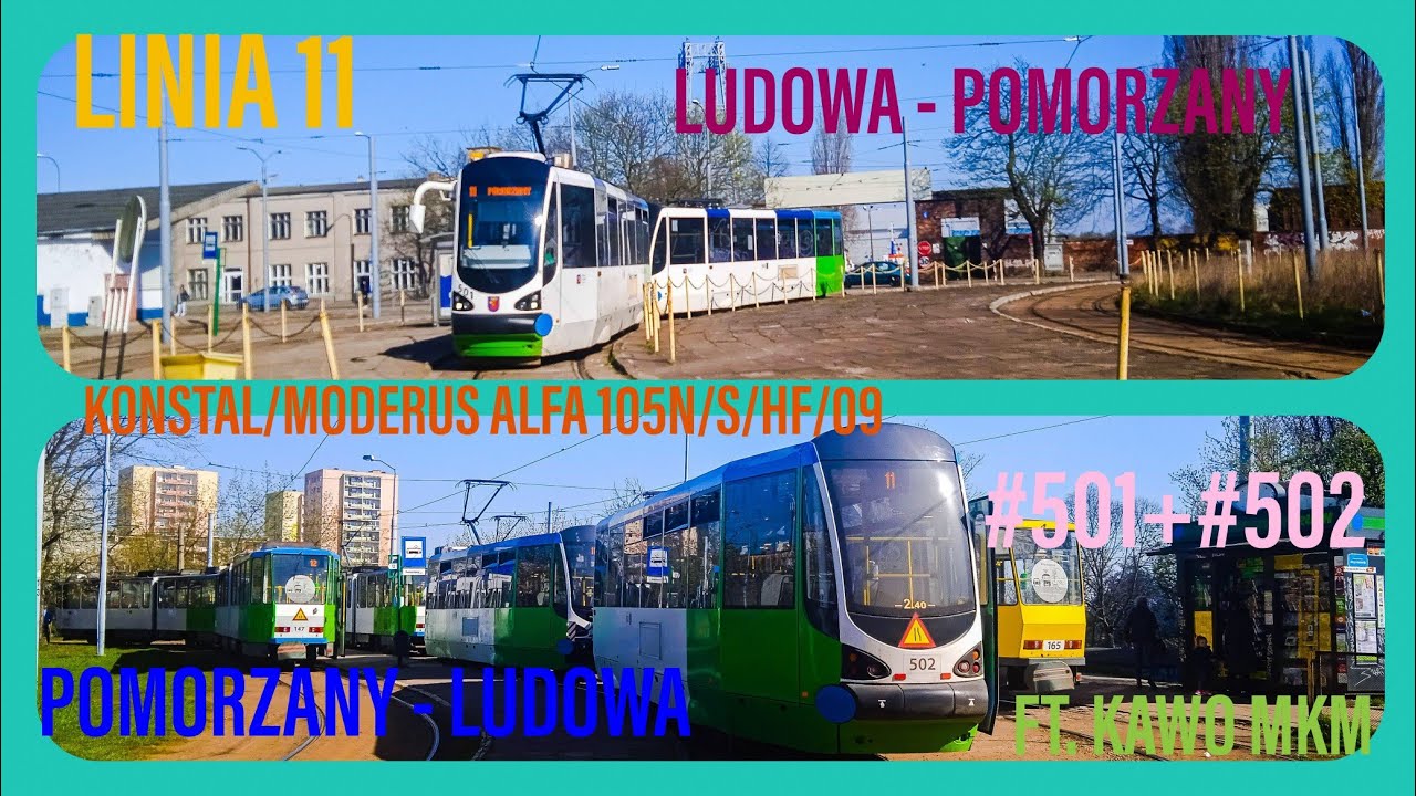 Linia 11 Szczecin Ludowa-Pomorzany-Ludowa Konstal/Moderus Alfa 105N/S/HF/09 #501+#502