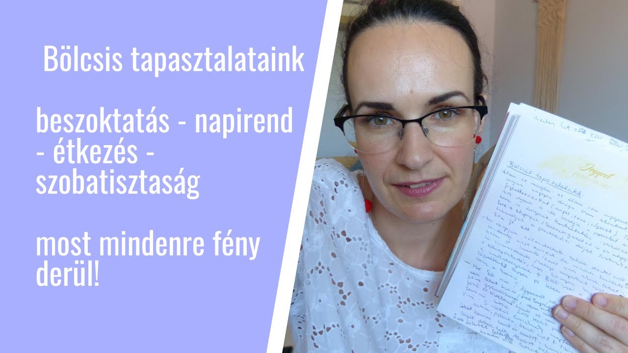 B&ouml;lcsis tapasztalataink - beszoktat&aacute;s, napirend, mit esznek a b&ouml;lcsiben?