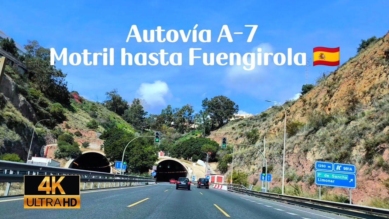 🚗 Autovía A-7, Motril hasta Fuengirola 🇪🇸 Costa del Sol y Costa Tropical 🎥 4K