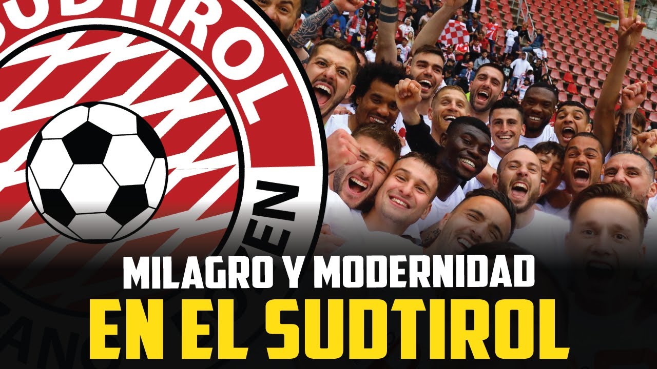 EL MILAGRO DEL SUDTIROL: EL EQUIPO MÁS MODERNO DE ITALIA I ASCENSO A SERIE B