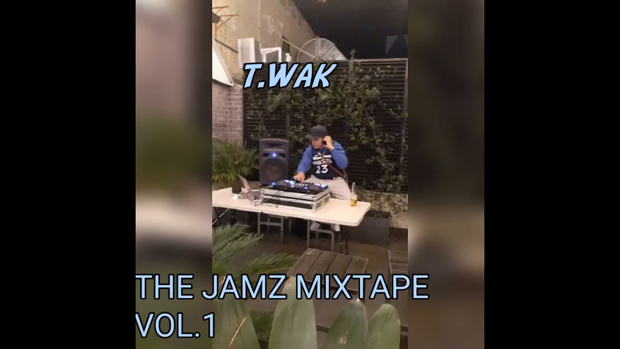 T.WAK  2134  THE JAMZ MIXTAPE VOL.1 (2016)