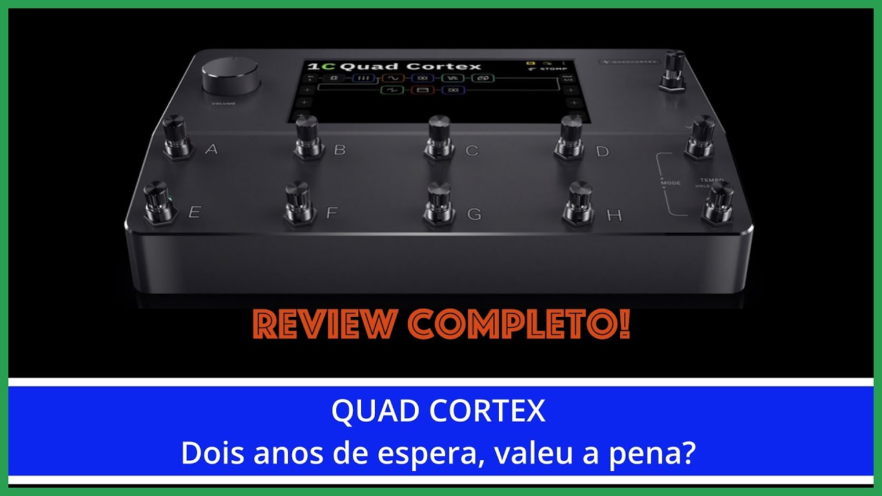 Review completo do Quad Cortex. Depois de 3 messes trabalhando, minhas opiniões sobre essa maquina.