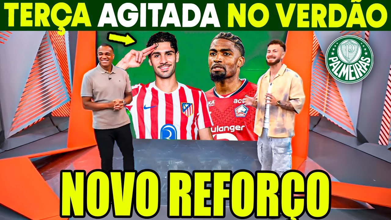 GLOBO ESPORTE PALMEIRAS! CONTRATAÇÃO DE PESO NO VERDÃO! DE ÚLTIMA HORA! NOTÍCIAS DO PALMEIRAS