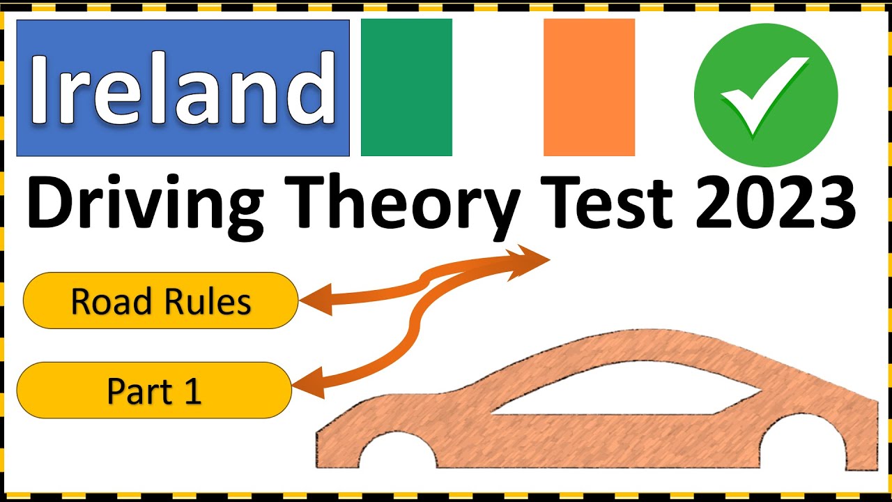 Driving Theory Test Ireland 2023 - Comprehensive Practice & Mock Test