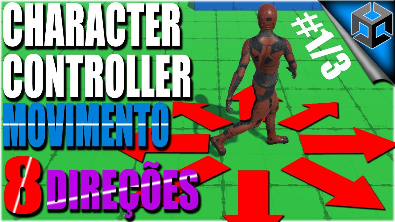 Como Fazer Movimentação de Personagem Com Character Controller 8 Direções na Unity + Animação #1/3