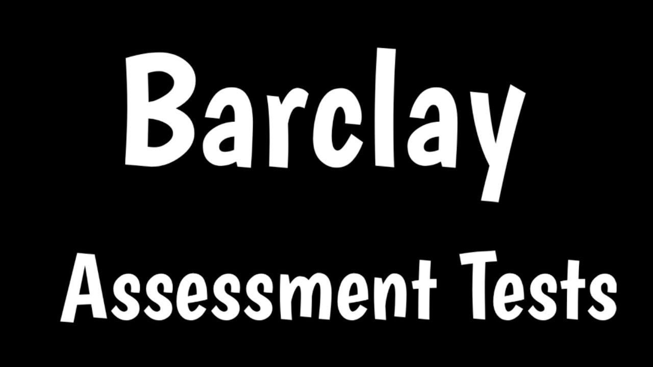 Barclays Assessments |