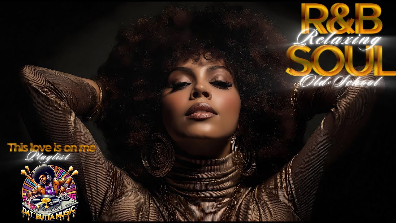 ❤️ Relaxing Old-School R&B Soul | This Love Is On Me (Smooth Late-Night Vibes)