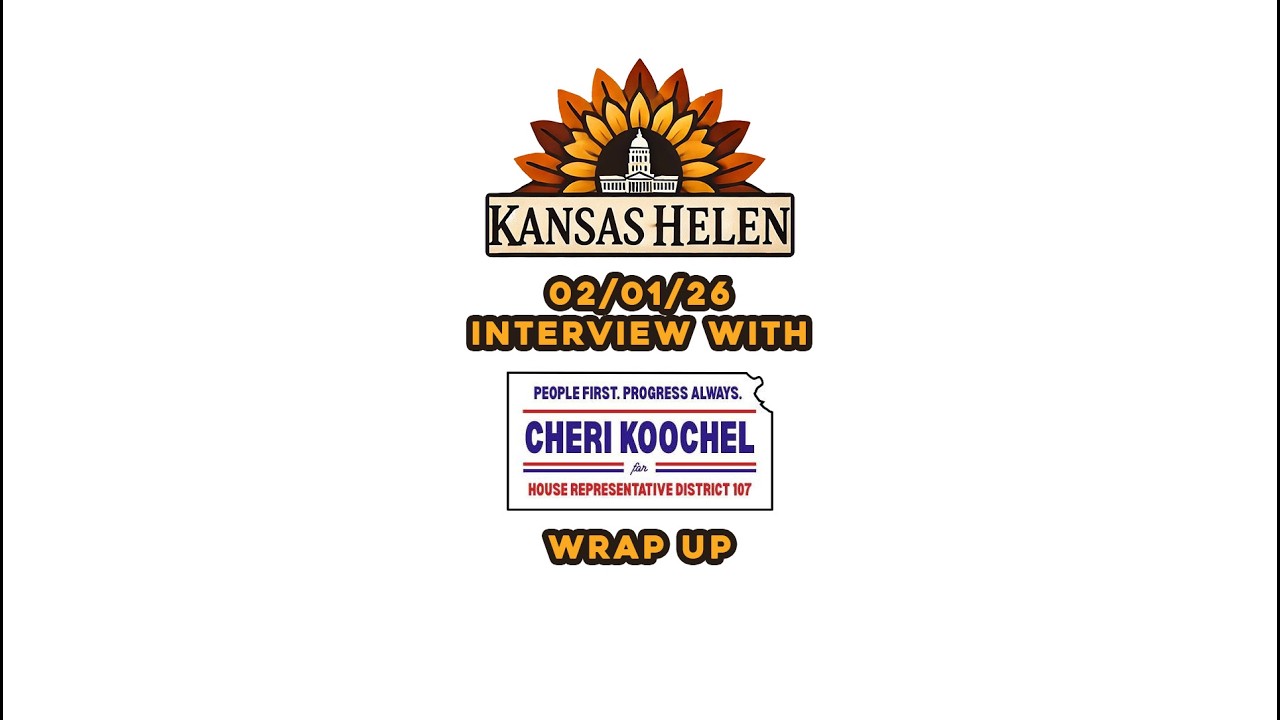 Cheri Koochel - Kansas House 107: Interview Wrap Up