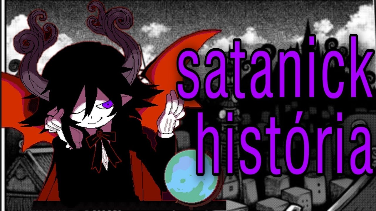 HISTÓRIA DO SATANICK