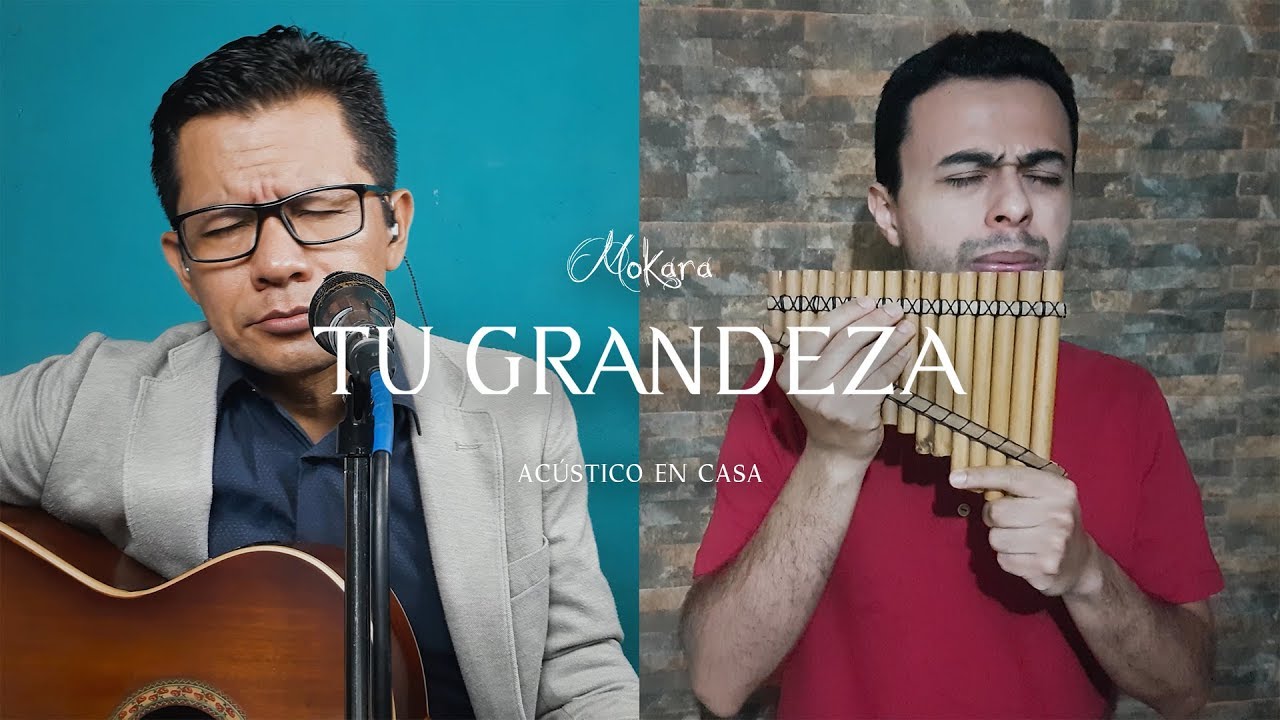 Mokara - Tu Grandeza (Acústico en Casa)