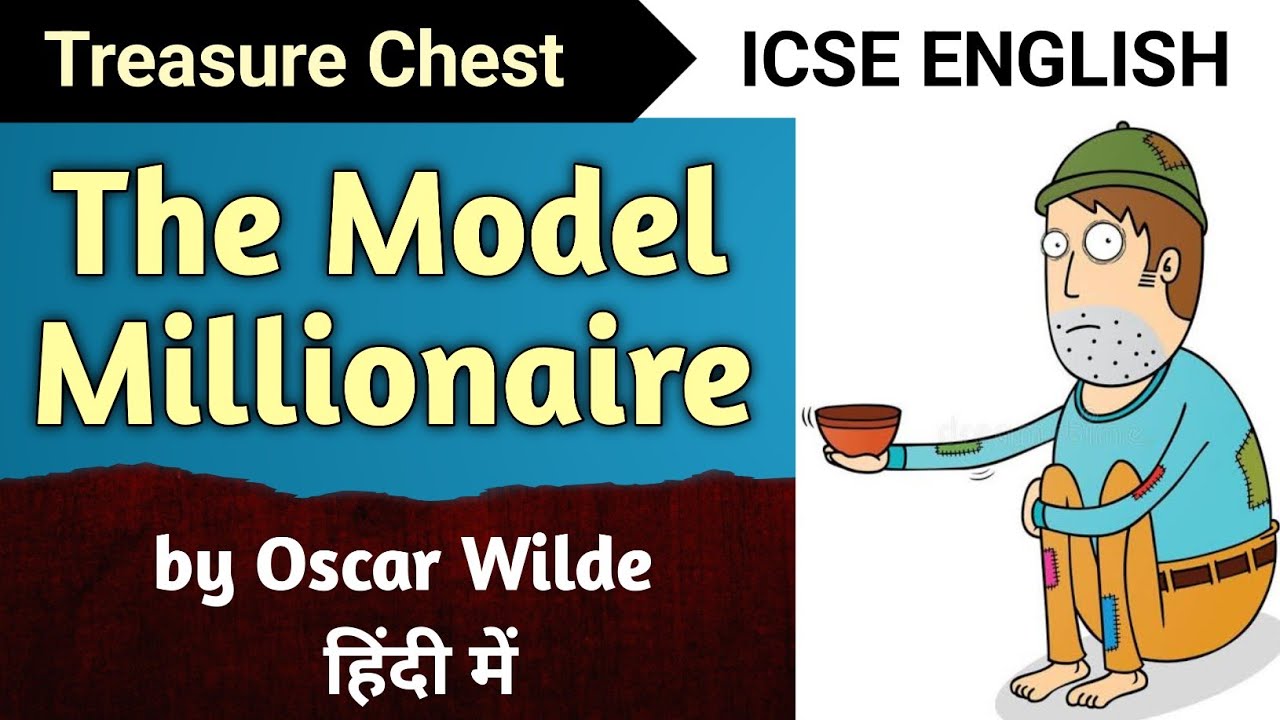 The Model Millionaire by Oscar Wilde in Hindi - ICSE Treasure Chest | Story | English For All
